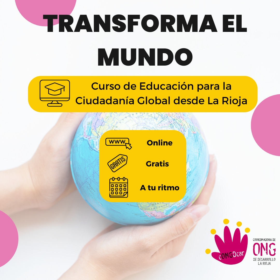 Transforma el Mundo: Curso de Educación para la Ciudadanía Global desde La Rioja